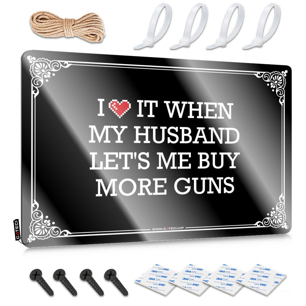 Old Tin Metal Sign, New Haves I Love It When My Husband Let's Me Buy More Guns | Farmhouse Campsite Decor(30X40CM)
