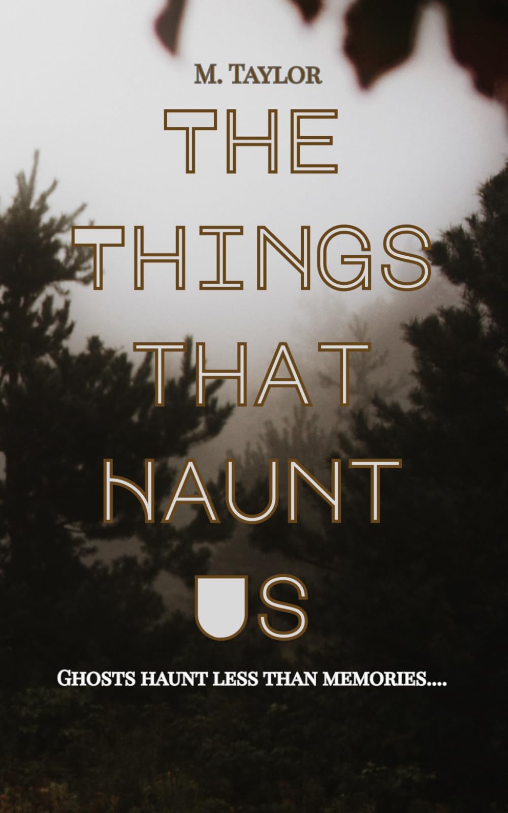 The Things that Haunt Us: Ghosts Haunt Less than Memories