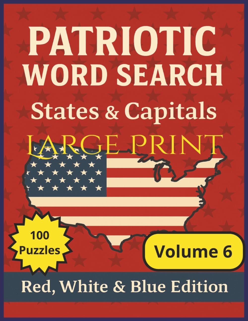 Large Print Patriotic Word Search: US Geography Word Search, United States Word Search, Easy to Read Word Search Book, Seniors Large Print Puzzles (American Patriots)
