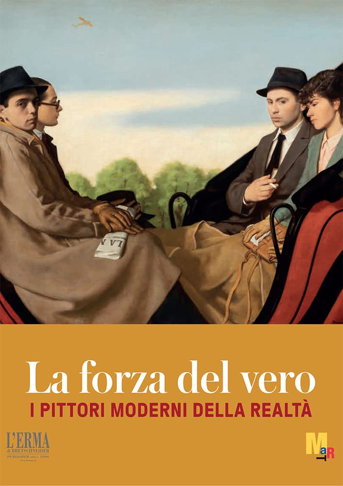 La Forza Del Vero I Pittori Moderni Della Realta livre d'art italien