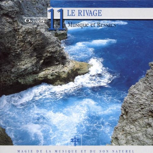 Oxygene 11-le Rivage