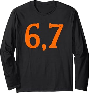 Funny 6 7 Meme Six Seven Viral Brainrot Trending Design Long Sleeve T-Shirt