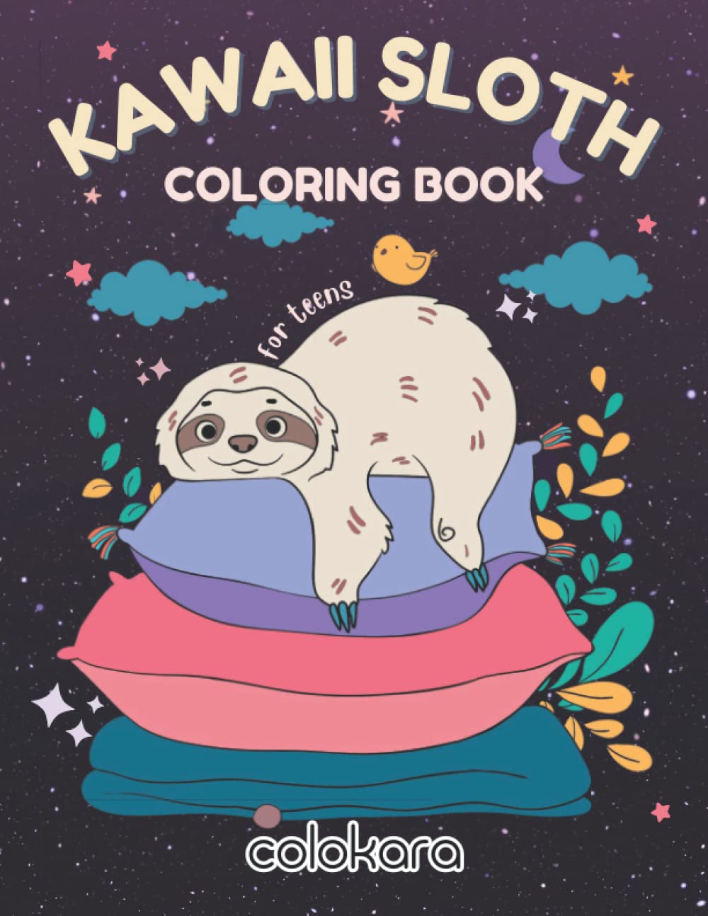 Kawaii Sloth Coloring Book: Good Vibes Coloring Book for Teen Girls | Adorable Thankful Quotes Coloring Books | 50 Unique Designs with 25 Gratitude ... Gift for Teenage Girls and Young Adults