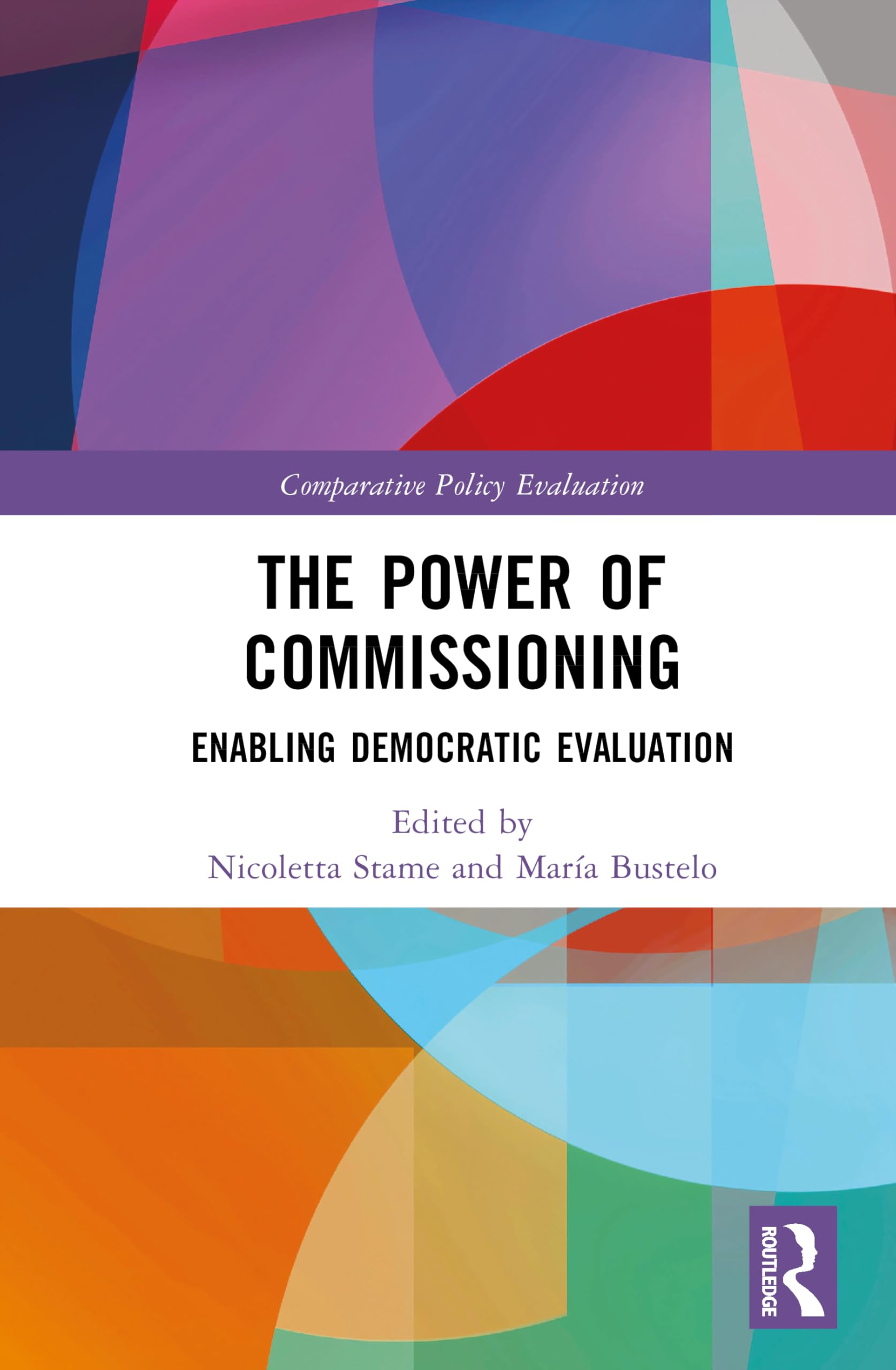 The Power of Commissioning: Enabling Democratic Evaluation (Comparative Policy Evaluation)