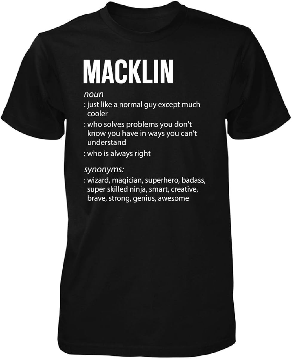 Be Unique Me Macklin Name Meaning Xmas Birthday Gift Unisex Tshirt Clothing