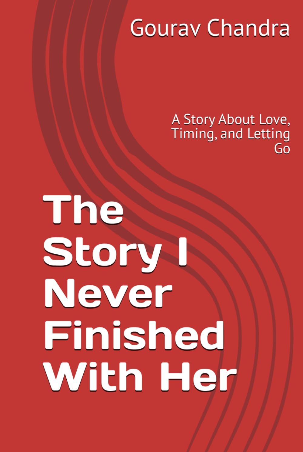 The Story I Never Finished With Her: A Story About Love, Timing, and Letting Go
