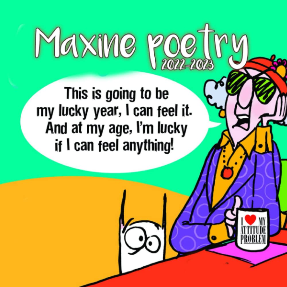 Maxine Jokes 2022 Calendar: Hilarious Quotes Memes Gift Idea / White Elephant / Secret Santa / Birthday Present 2022-2023 Monthly Planner For Funny Adults