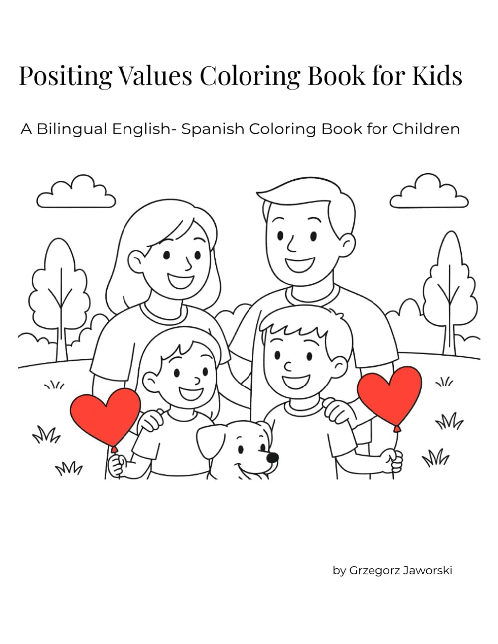 Positive Values Coloring Book for Kids: Bilingual English–Spanish | Fun & Meaningful Coloring Pages for Children