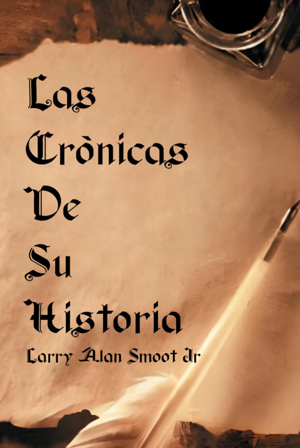 LAS CRÓNICAS DE SU HISTORIA