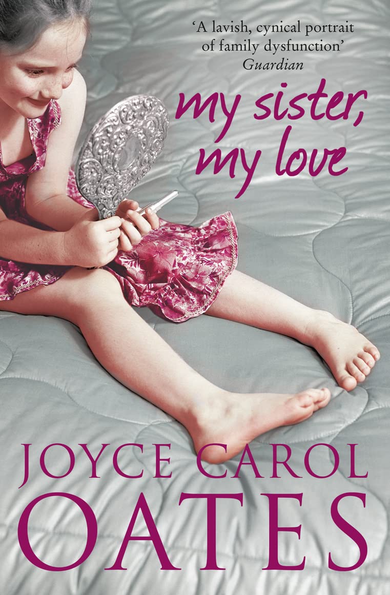 My Sister My Love: A Captivating Psychological Thriller Based on a Famous True Crime