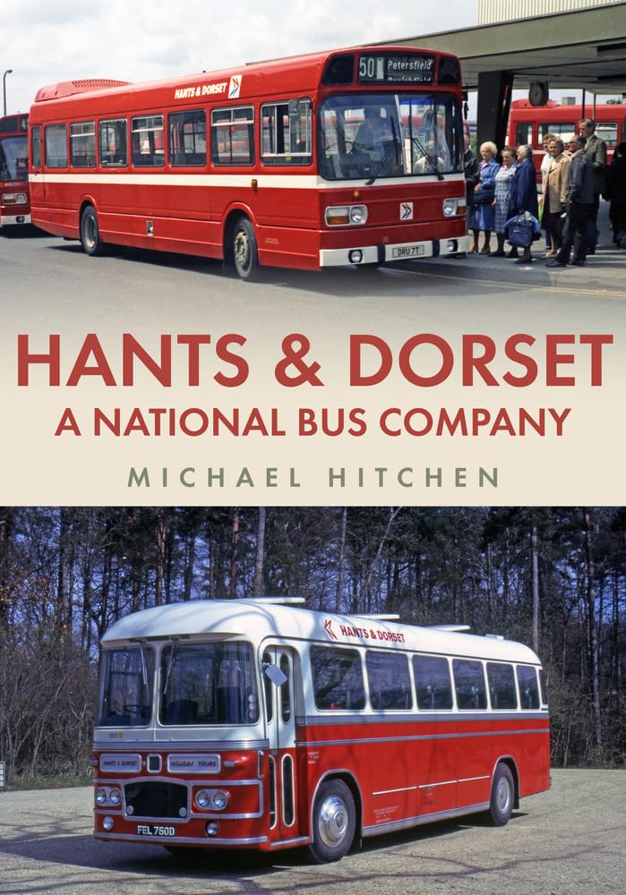 Hants & Dorset: A National Bus Company by Michael Hitchen - 9781398104563