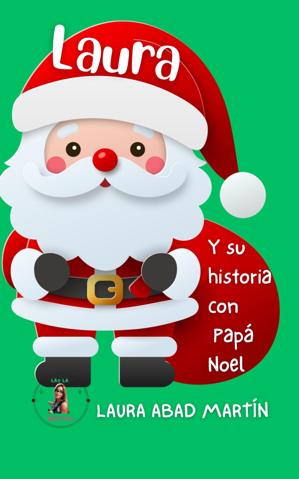 LAURA Y SU HISTORIA CON PAPÁ NOEL