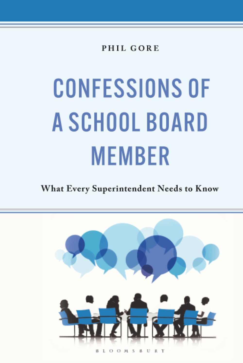 Confessions of a School Board Member: What Every Superintendent Needs to Know