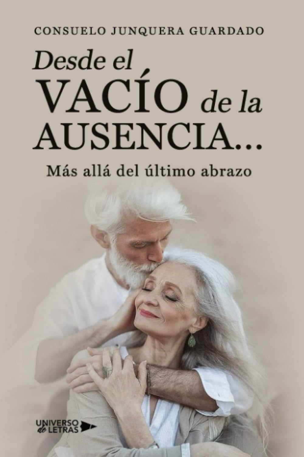 Desde el vacío de la ausencia…: Más allá del último abrazo