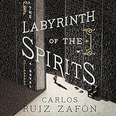 The Labyrinth of the Spirits Audiolibro Por Carlos Ruiz Zafon arte de portada