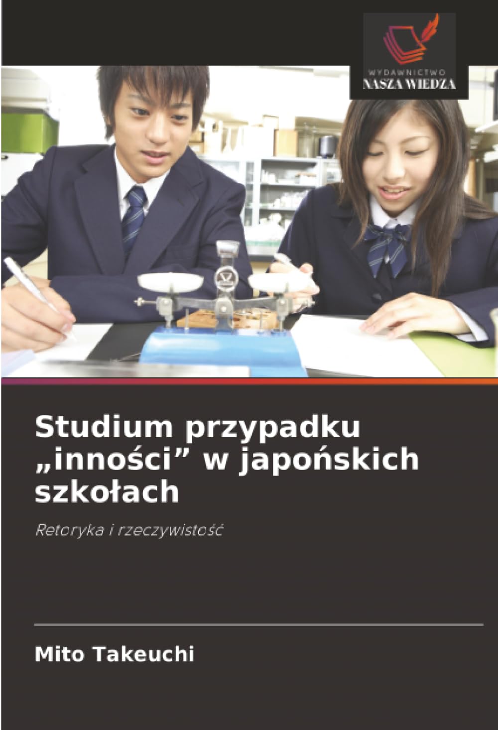 Studium przypadku „inności” w japońskich szkołach: Retoryka i rzeczywistość