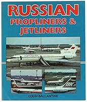 Russian Propliners & Jetliners 1853103810 Book Cover