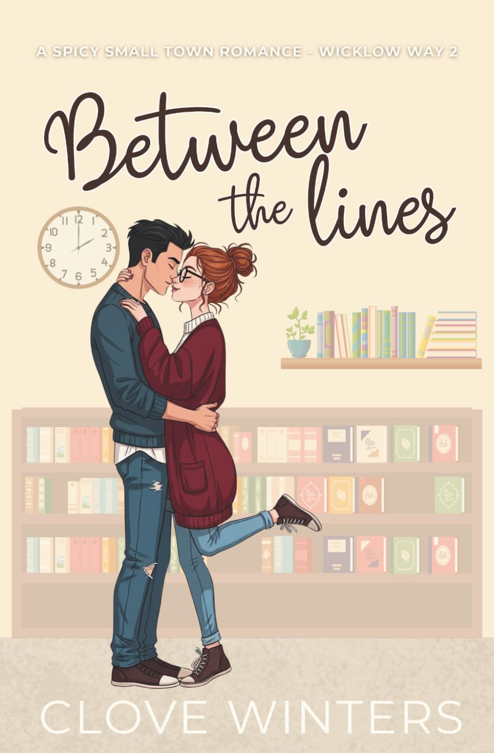 Between the Lines: A Spicy Small Town Romance (Wicklow Way)