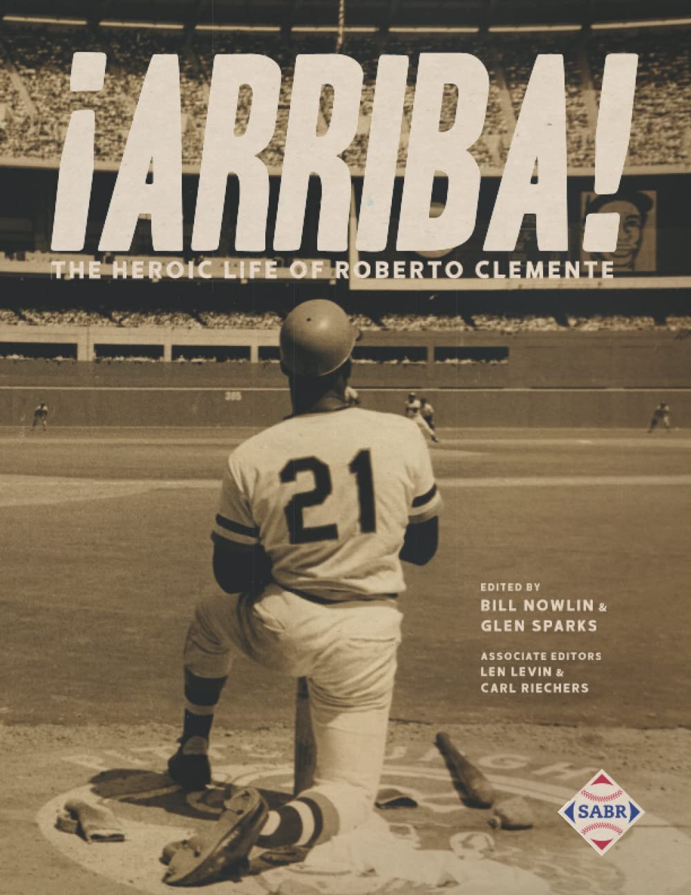 ¡Arriba!: The Heroic Life of Roberto Clemente