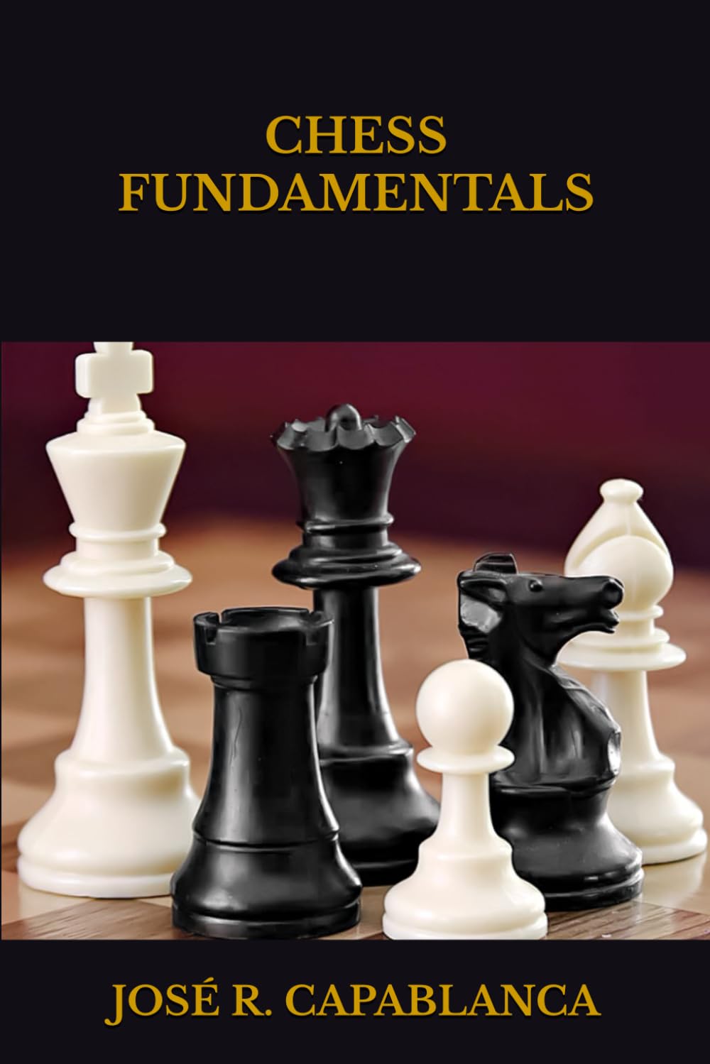 CHESS FUNDAMENTALS