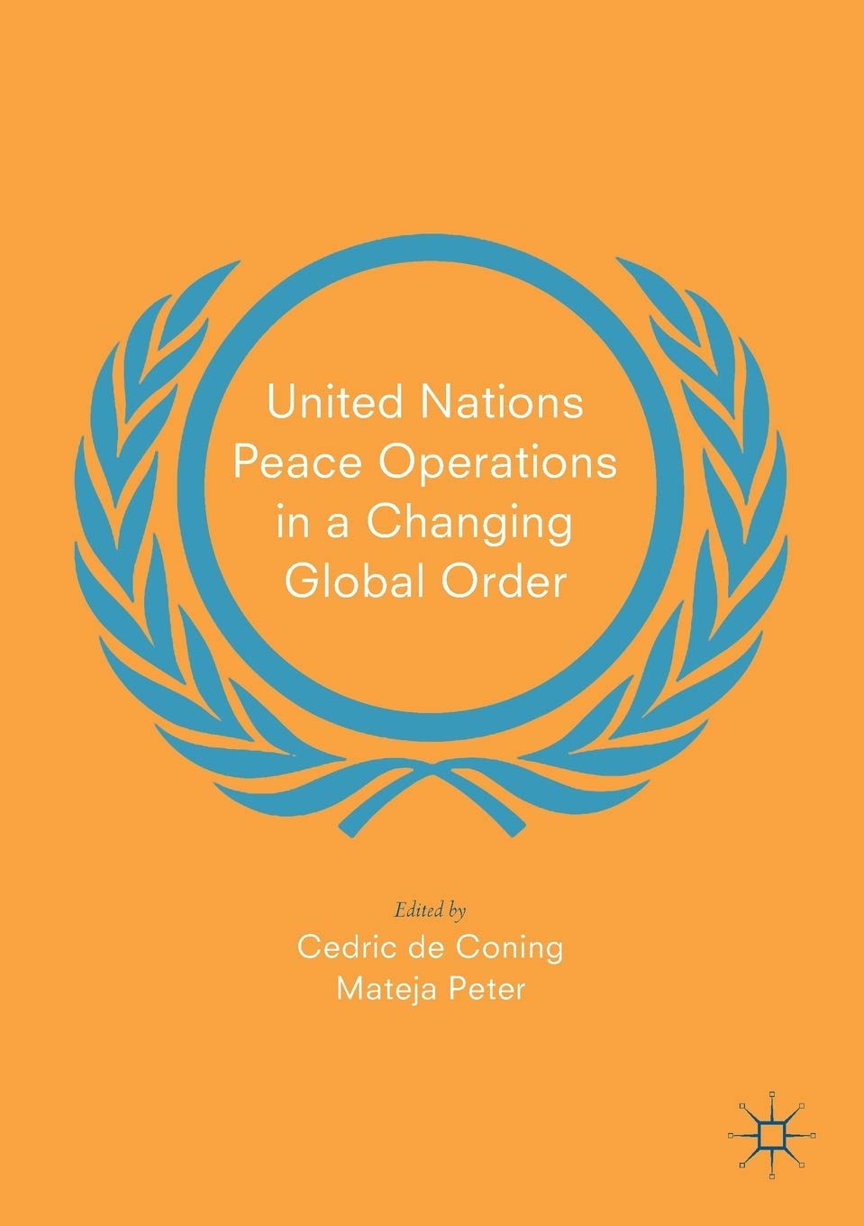 United Nations Peace Operations in a Changing Global Order