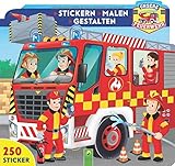  Unsere Feuerwehr - Stickern - Malen - Gestalten: Mit 250 Stickern