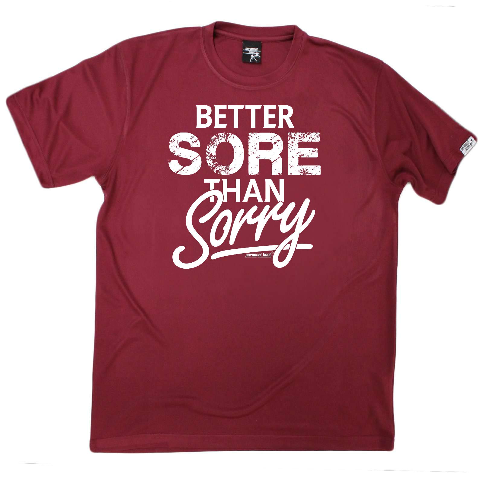 Running Training Running Tee - Better Sore Than Sorry - Dry Fit Performance T-Shirt