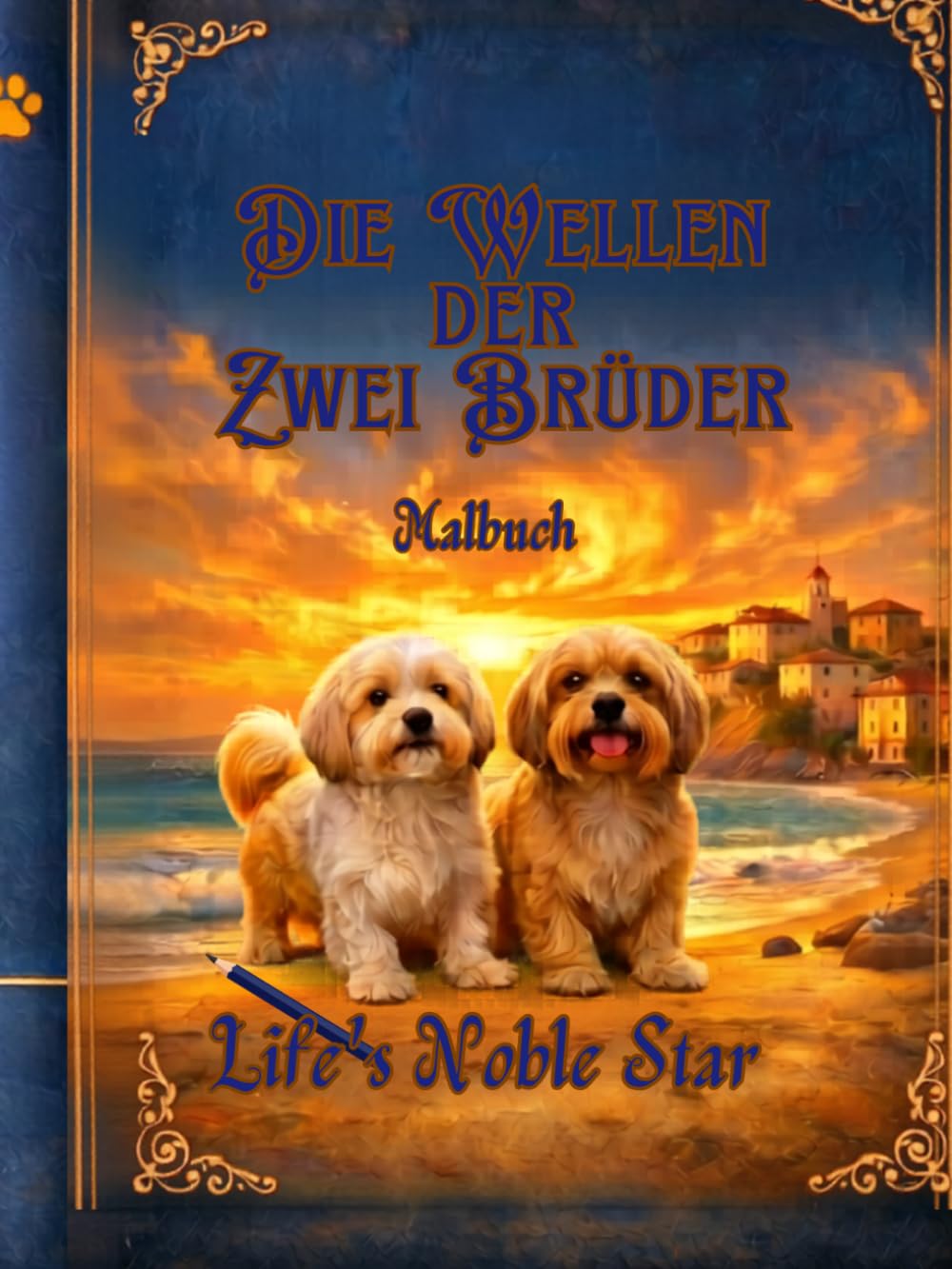 Die Wellen von zwei Brüdern: Die Welt von Eva und Rémi Malbuch (Life's Noble Star)