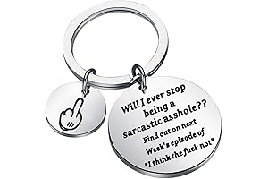 Funny Keychain Will I Ever Stop Being A Sarcastic Asshole? Find Out...