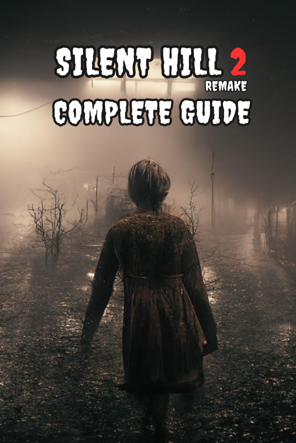Silent hill 2 remake Complete game guide