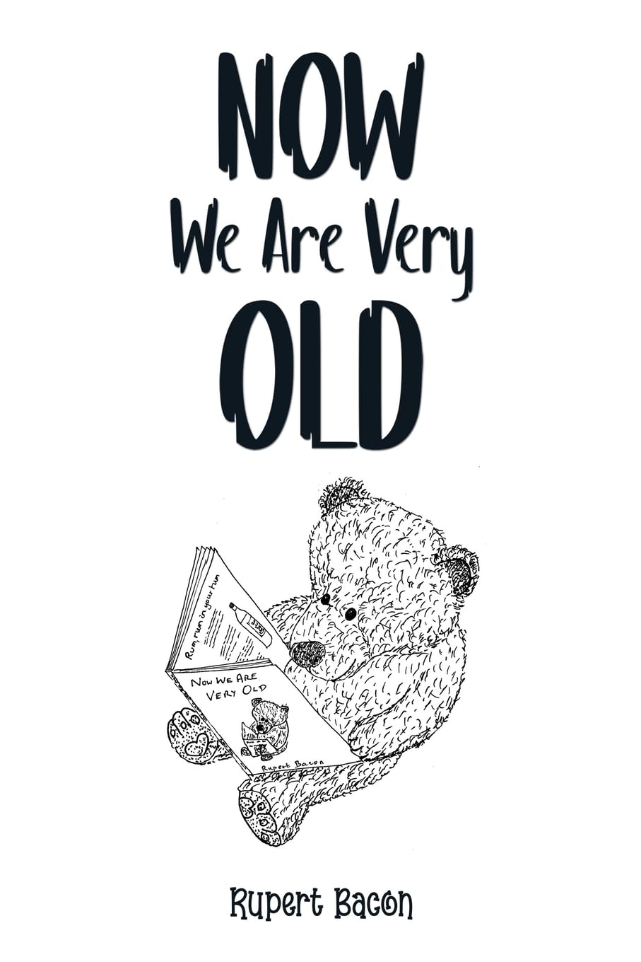 Now We Are Very Old