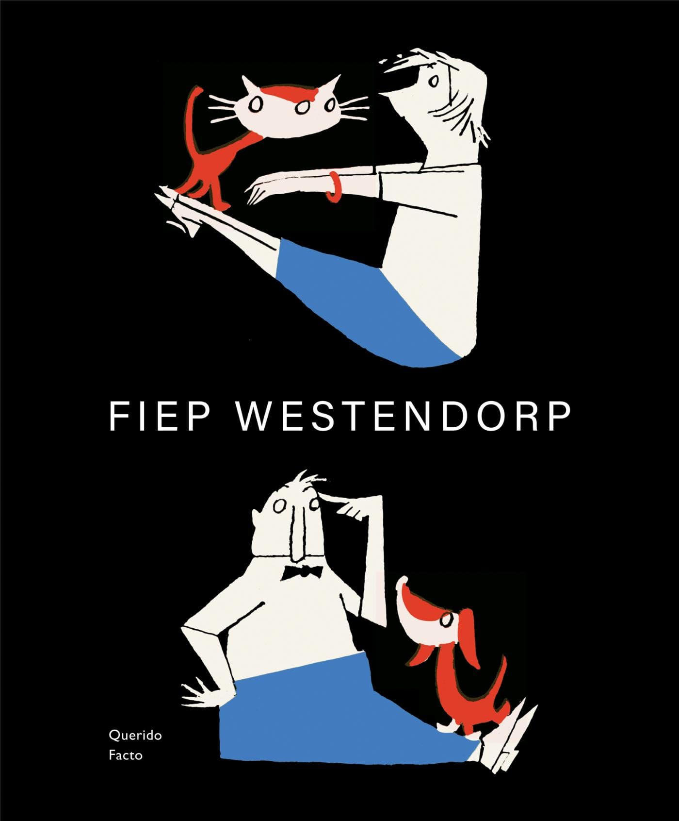 Fiep: leven en werk van Fiep Westendorp