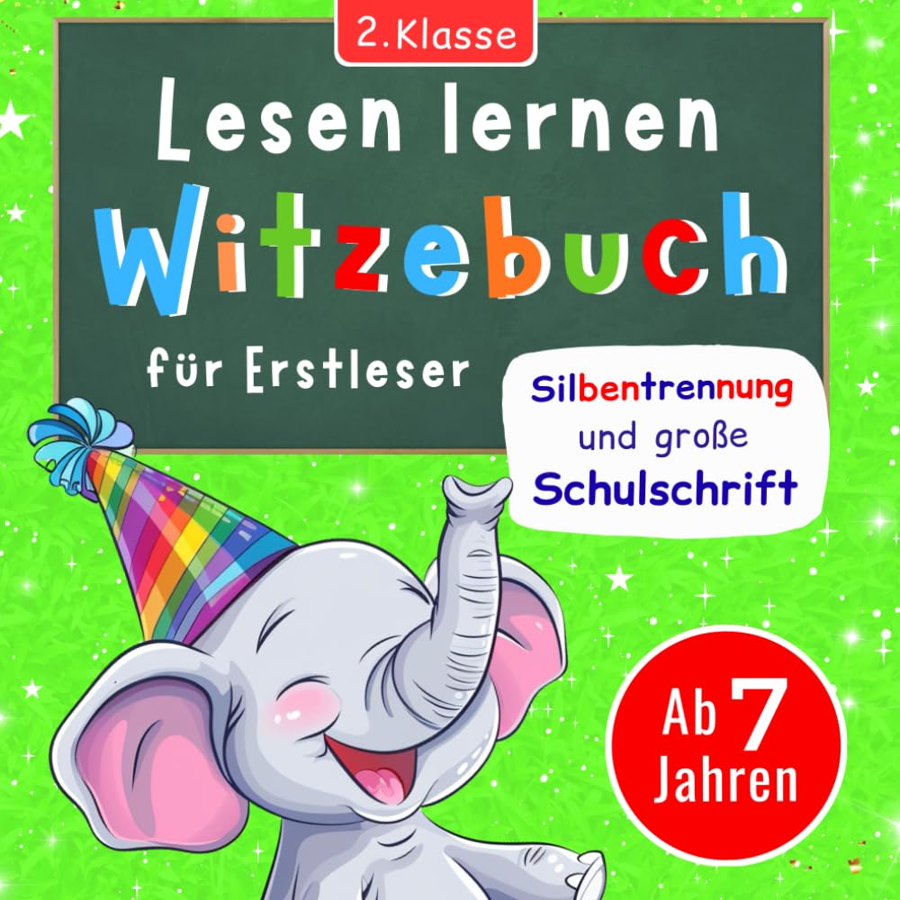 Das lustige Kinder-Witzebuch für Erstleser: 2. Klasse Schulübungen Lernhilfe Deutsch sicher lesen lernen und spielerisch Leseverständnis fördern (Leseübungen Grundschule)