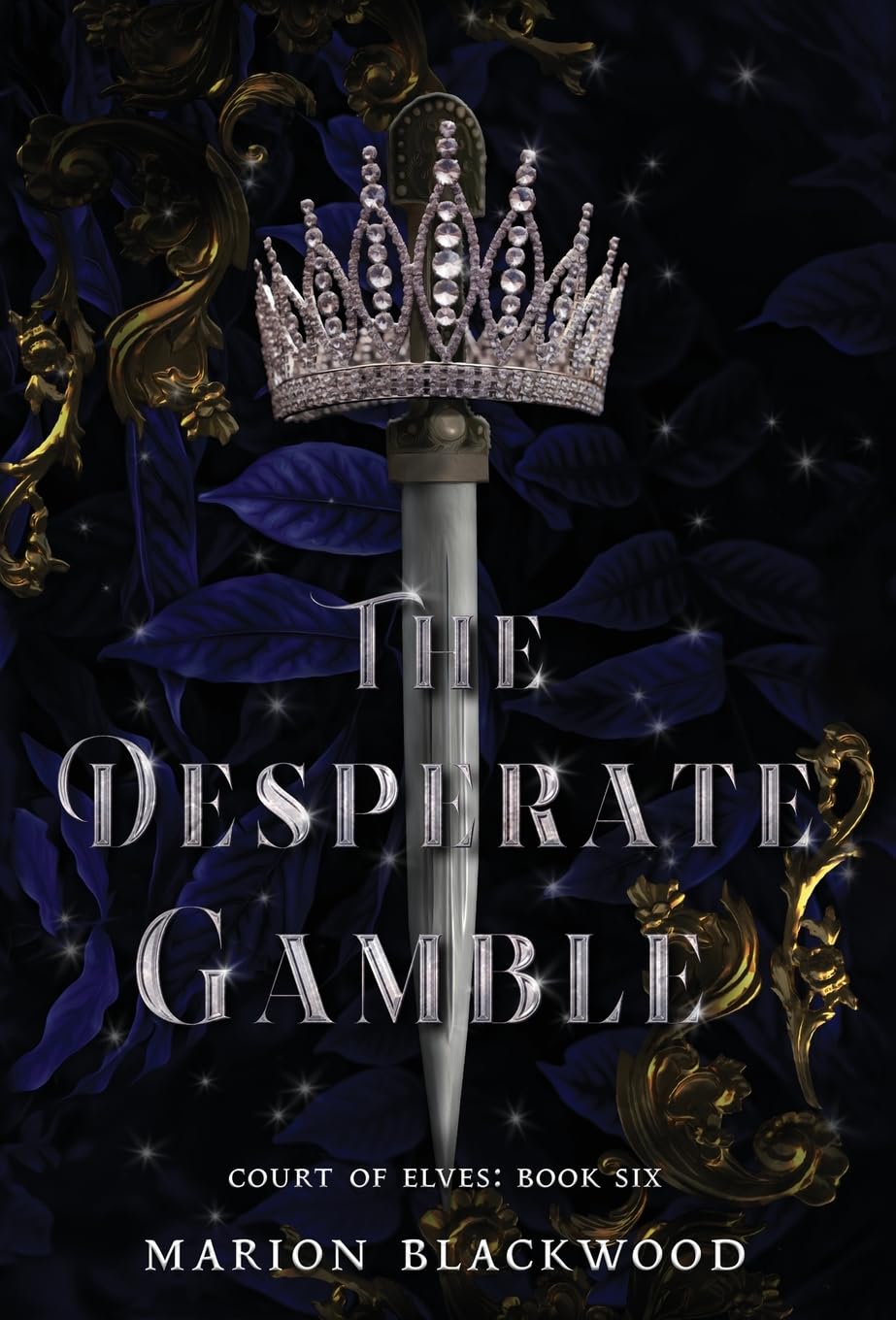 Buy The Desperate Gamble: 6 (Court of Elves) — BookShops.in