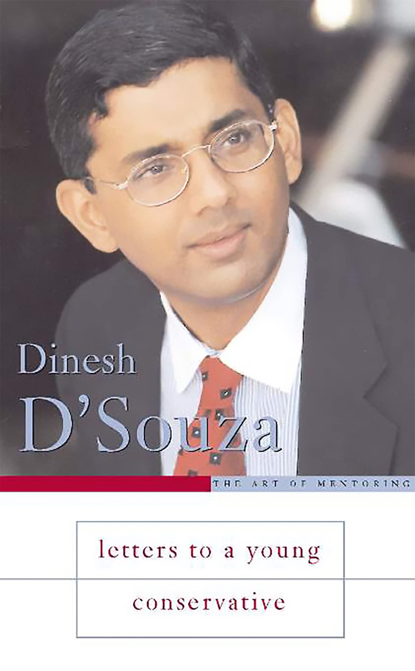 Letters to a Young Conservative by Dinesh D'Souza - 9780465017348