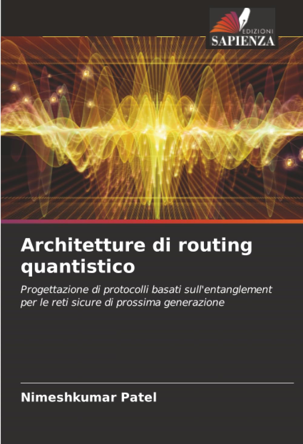 Architetture di routing quantistico: Progettazione di protocolli basati sull'entanglement per le reti sicure di prossima generazione