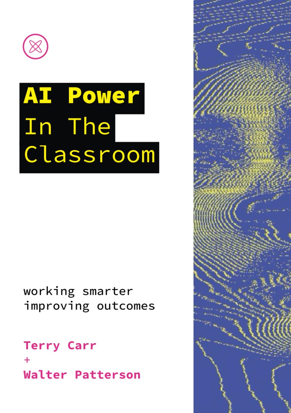 AI Power in the Classroom: working smarter, improving outcomes