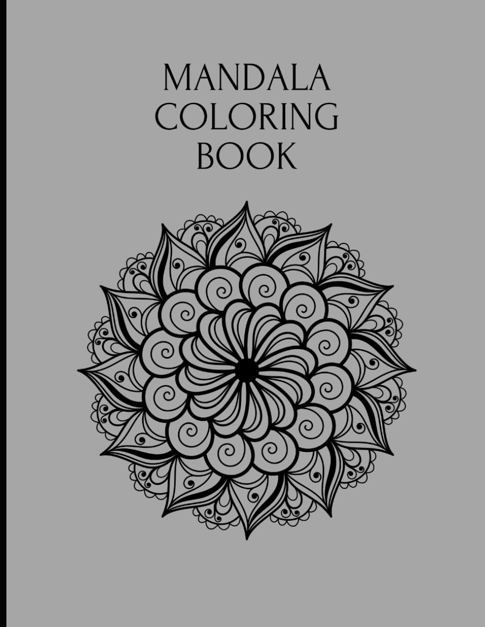 Mandala Moments: 50 Relaxing Designs for Focus, Creativity and Inner Peace