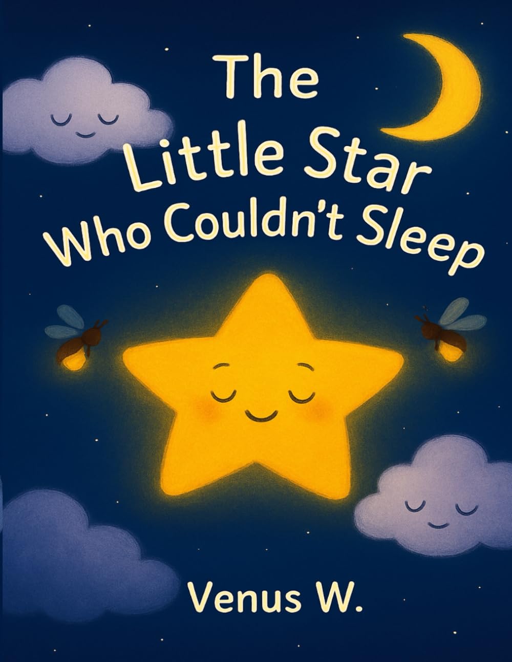 The Little Star Who Couldn’t Sleep