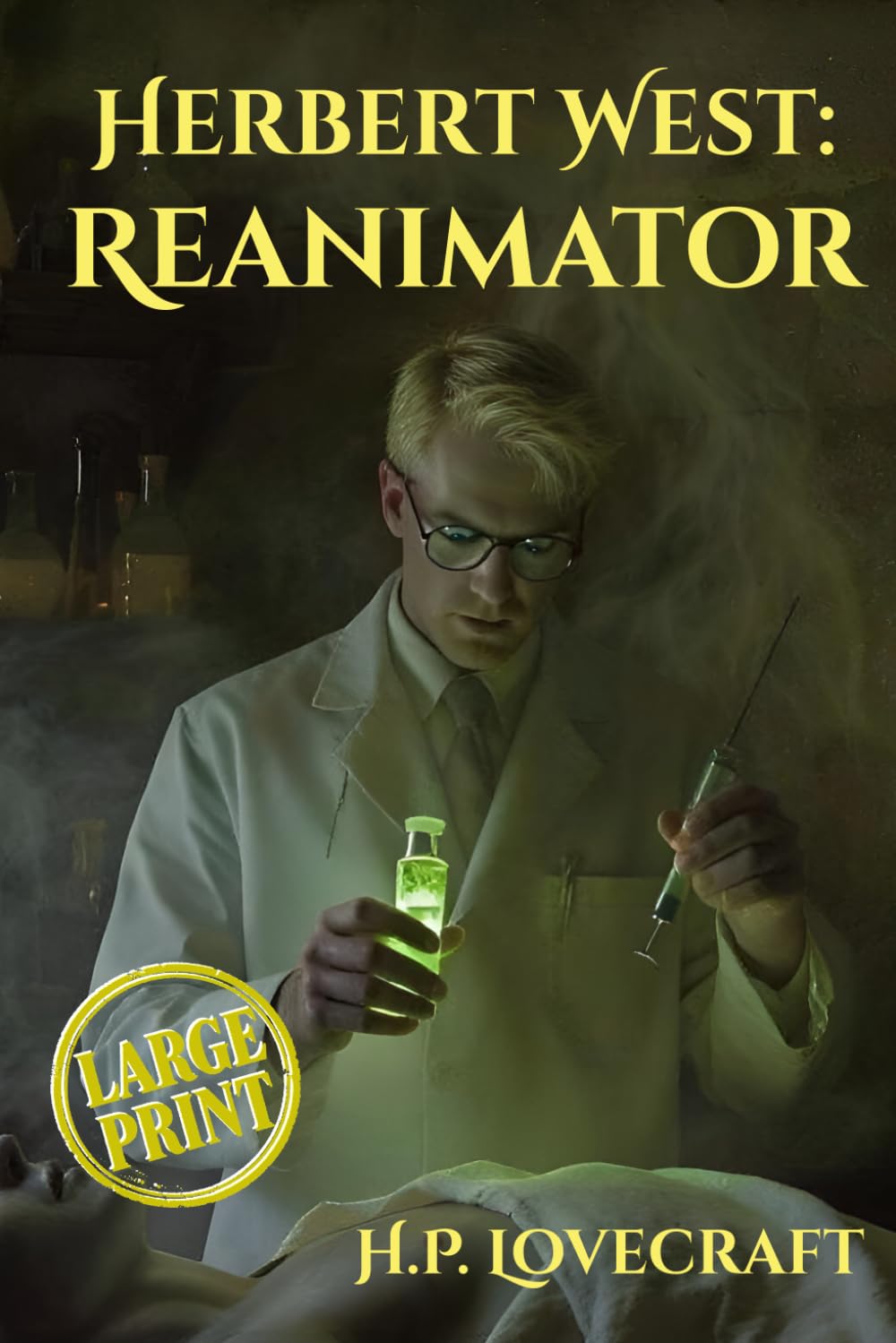Herbert West: Reanimator (Large Print Edition)