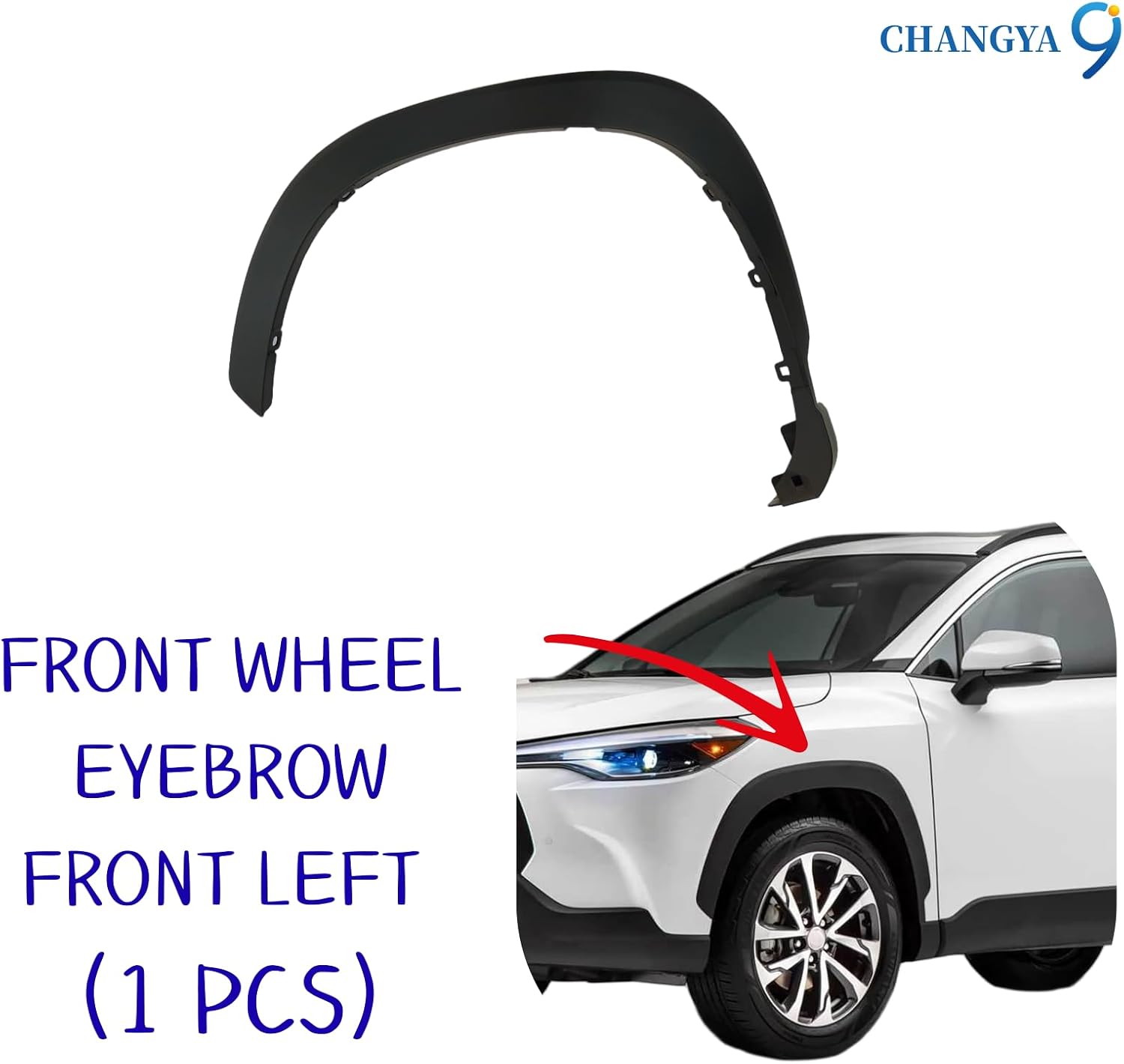 Fender Flares Fit for Toyota Corolla Cross 2022-2023 Front Right Side Wheel Fender Flare Trim Left Driver LH CY-COS22F07L