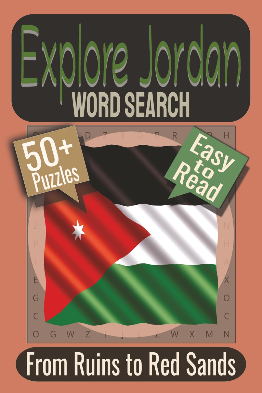 Explore Jordan Word Search Puzzle Book: Puzzles featuring Petra, Desert Landscapes, Ancient History