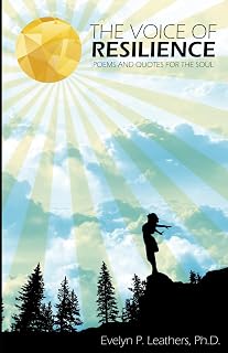 The Voice of Resilience: Poems and Quotes for the Soul