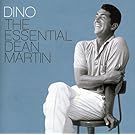Dino: Essential Dean Martin
