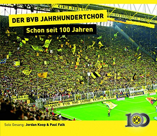 Der BVB Jahrhundertchor