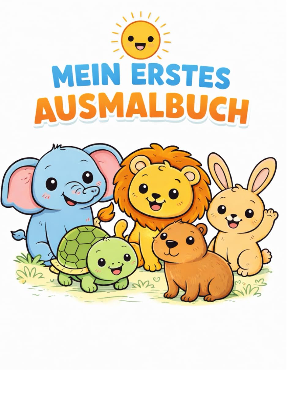 MEIN ERSTES MAL BUCH (Auflage 1): Spielerisch malen lernen – für Kinder von 2–4 Jahren