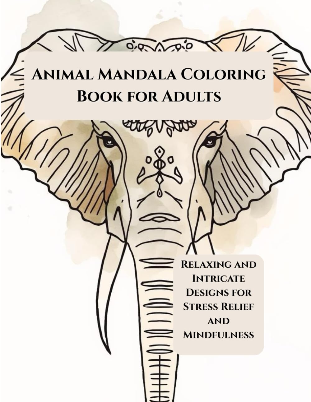 Mandala Coloring Book for Relaxation: Intricate Mandalas for Stress Relief and Mindfulness (Mindful Patterns Coloring Series)