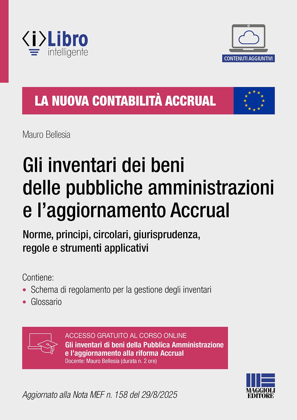 Gli inventari dei beni delle pubbliche amministrazioni e l’aggiornamento Accrual