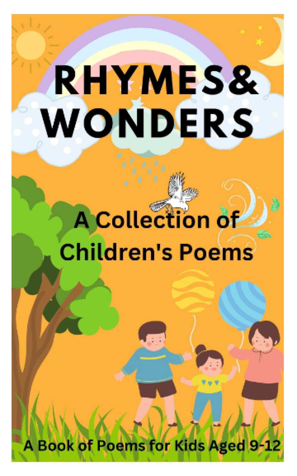 Rhymes & Wonders: A Collection of Children's Poems