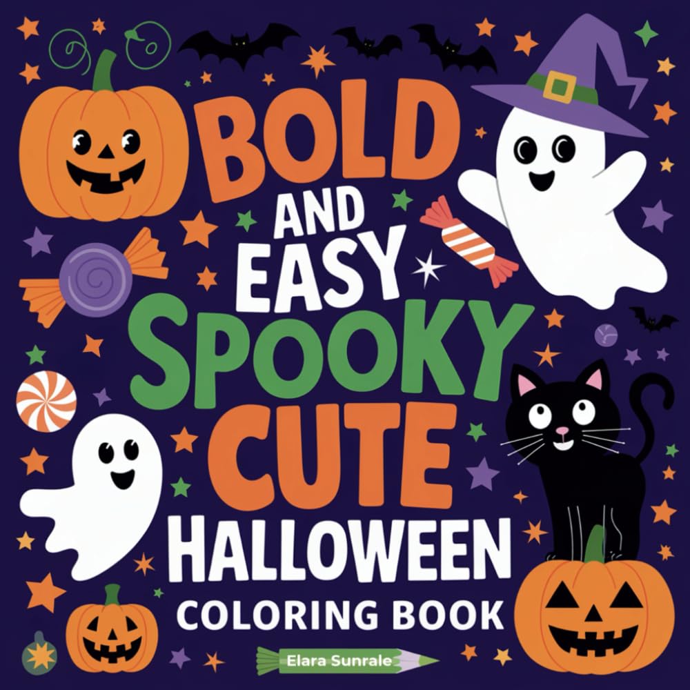 Bold and Easy Spooky Cute Halloween Coloring: 50 Fun Designs for Kids and Adults to Get in the Halloween Spirit
